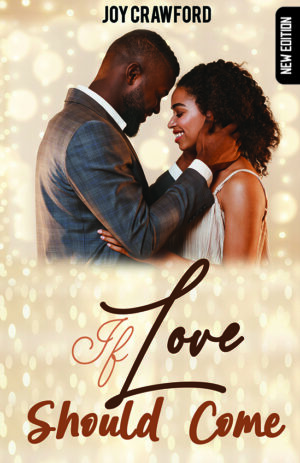 If Love Should Come